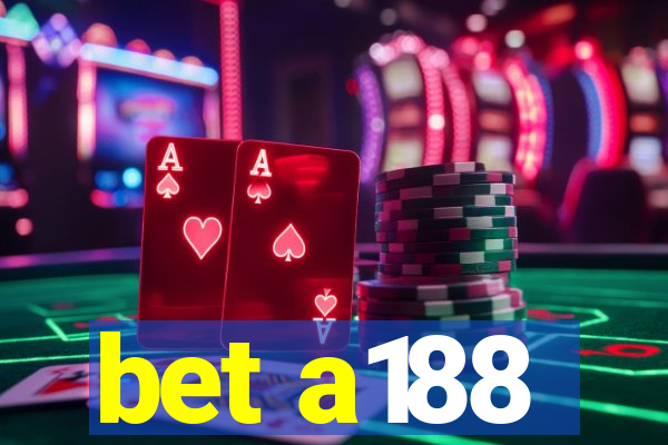 bet a188